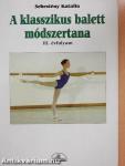 A klasszikus balett módszertana III.