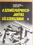 A személygépkocsi-javítás célszerszámai