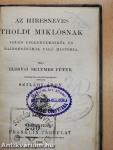 Az hiresneves Tholdi Miklósnak jeles cselekedetiről és bajnokságáról való historia
