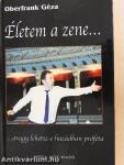 Életem a zene...