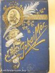 Petki Farkas leányai/Háromszéki leányok/A két szász/A fehér rózsa/Humoristicus papirszeletek/Észak honából