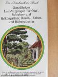Ganzjähriges Lese-Vergnügen für Öko-, Schreber- und Balkongärtner, Rosen-, Reben- und Rübenzüchter