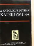 A katolikus egyház katekizmusa