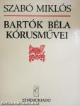 Bartók Béla kórusművei