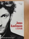 Jonas Kaufmann - A tenor