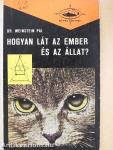 Hogyan lát az ember és az állat?