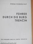 Führer Durch Die Burg Trencín
