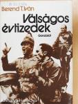 Válságos évtizedek