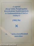 A soproni József Attila Postaforgalmi, Kereskedelmi Szakközépiskola és Szakmunkásképző Intézet évkönyve 1993/94.