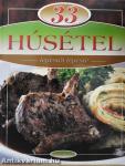 33 húsétel lépésről lépésre