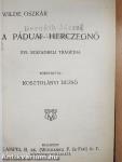 A páduai herczegnő/Wilde Oszkár/Három mese/A readingi fegyház balladája/Lady Windermere legyezője/Bunbury/Byron