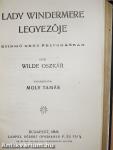 A páduai herczegnő/Wilde Oszkár/Három mese/A readingi fegyház balladája/Lady Windermere legyezője/Bunbury/Byron