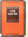 Molnár Ferenc: A Pál utcai fiúk