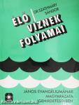 Élő víznek folyamai