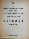 A budapesti ügyvédi kamara tagjainak, a helyettes ügyvédeknek és ügyvédjelölteknek névsora az 1949. évre