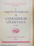 A gyermekkor lélektana II.