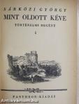 Mint oldott kéve I-III.