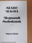 Megmaradt Szobotkának