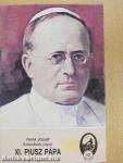 Századunk pápái - XI. Piusz pápa