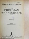 Christian Wahnschaffe I-II.