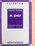 Franz Kafka: A per