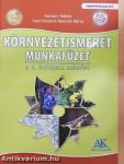 Környezetismeret munkafüzet a 4. évfolyam számára