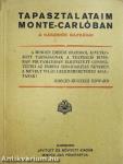 Tapasztalataim Monte-Carlóban