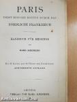 Paris nebst einigen routen durch das nördliche frankreich