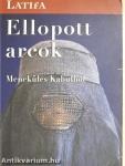 Ellopott arcok