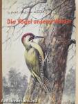 Die Vögel unserer Wälder