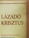 Lázadó Krisztus