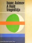 A Hold tragédiája