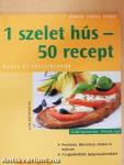 1 szelet hús - 50 recept