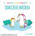 Gaston, a kis unikornis - Odafigyelek másokra