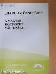 "Harc az ünnepért"