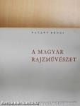 A magyar rajzművészet
