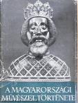 A magyarországi művészet története 1-2.