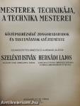 Mesterek technikája, a technika mesterei