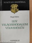 Egy világbirodalom végvidékén