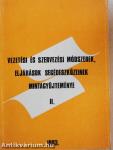 Vezetési és szervezési módszerek, eljárások segédeszközeinek mintagyűjteménye II.