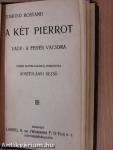 Az őrjöngő Lórántból/Lenau verseiből/Phédra/A két Pierrot