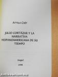 Julio Cortázar y la Narrativa Hispanoamericana de su Tiempo
