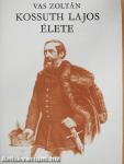 Kossuth Lajos élete II.