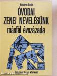 Óvodai zenei nevelésünk másfél évszázada