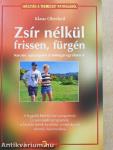 Zsír nélkül frissen, fürgén