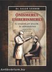 Önismeret - emberismeret Új gyakorlati jellem, - és képességtan