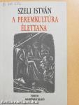 A peremkultúra élettana