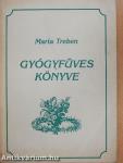 Maria Treben gyógyfüves könyve