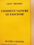 Comment Vaincre le Fascisme