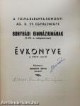 A Tolna-Baranya-Somogyi ág. h. ev. egyházmegye Bonyhádi Gimnáziumának (V-VII. o. reálgimnázium) évkönyve az 1938/39. tanévről